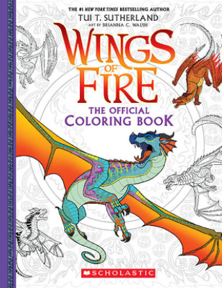 Könyv Official Wings of Fire Coloring Book Brianna C. Walsh