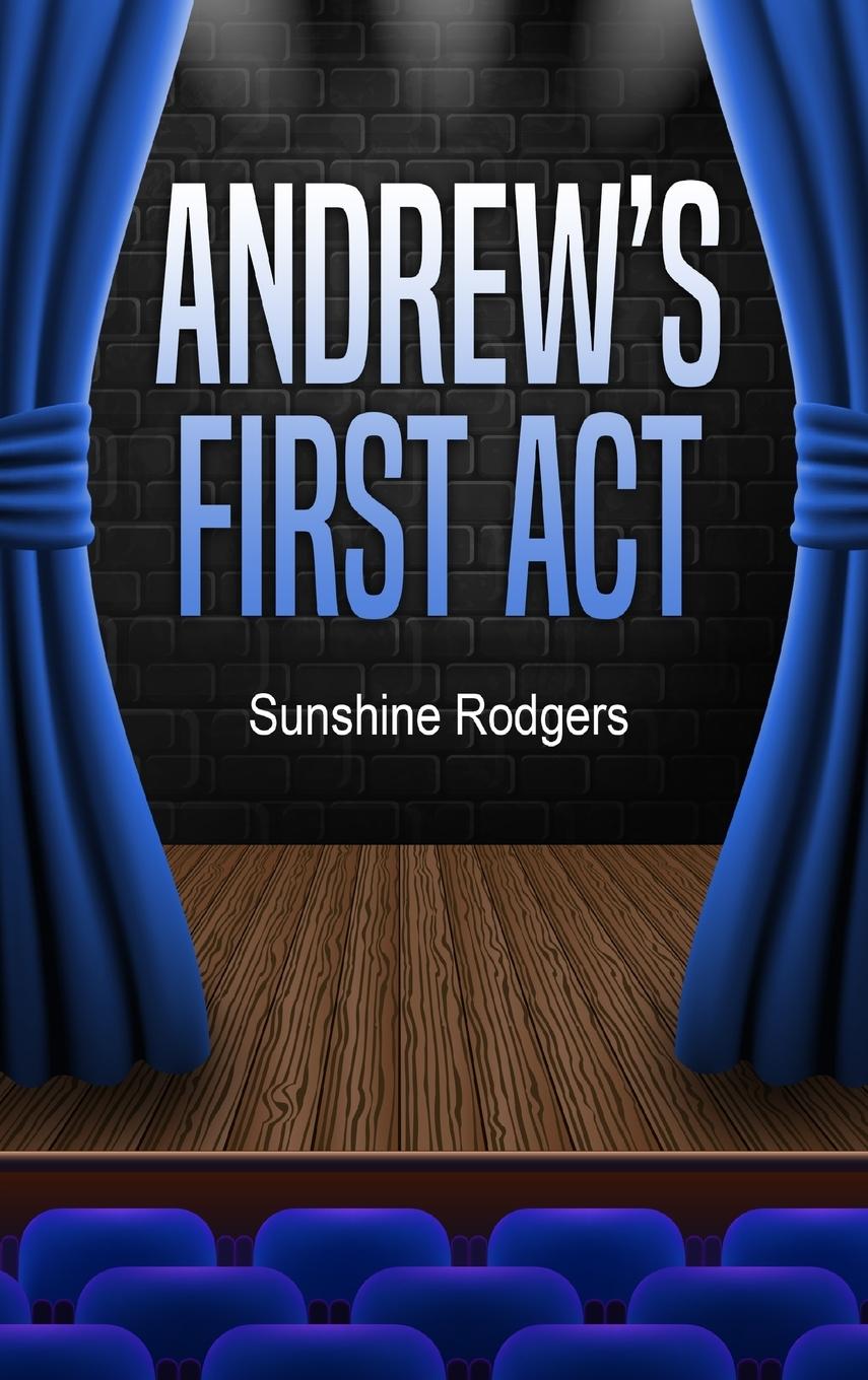 Knjiga Andrew's First Act Sunshine Rodgers
