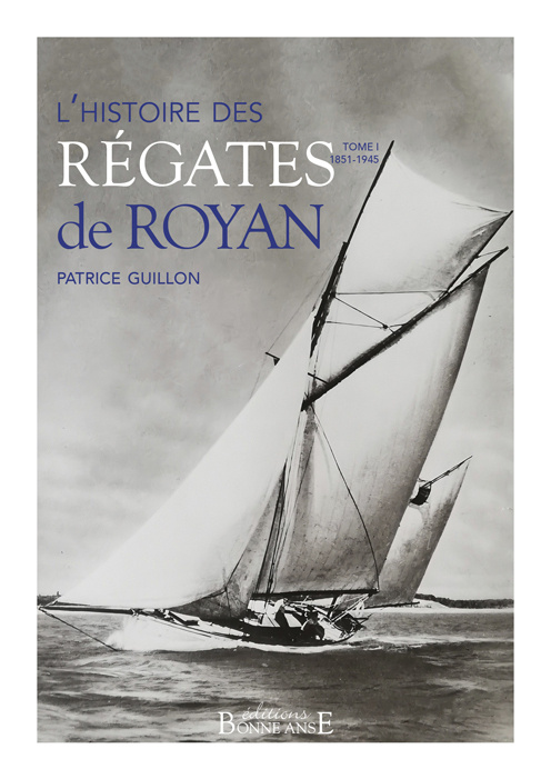 Kniha Histoire des Régates de Royan Guillon