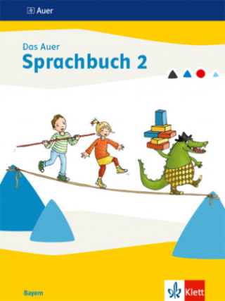 Kniha Das Auer Sprachbuch 2. Schulbuch Klasse 2. Ausgabe Bayern 
