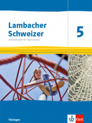 Könyv Lambacher Schweizer Mathematik 5. Schulbuch Klasse 5. Ausgabe Thüringen 