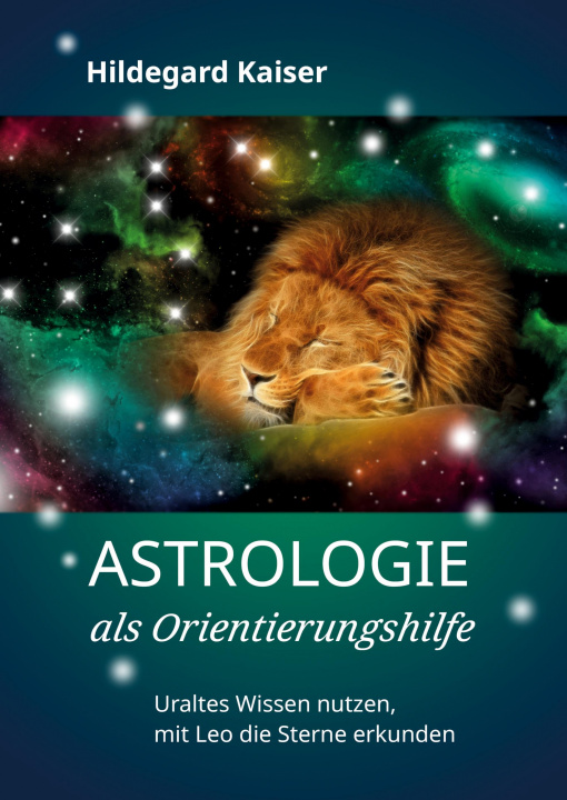 Knjiga Astrologie als Orientierungshilfe Hildegard Kaiser