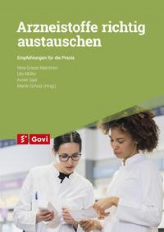 Книга Arzneistoffe richtig austauschen Uta Müller