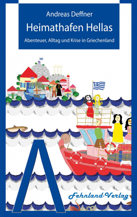 Book Heimathafen Hellas Andreas Deffner