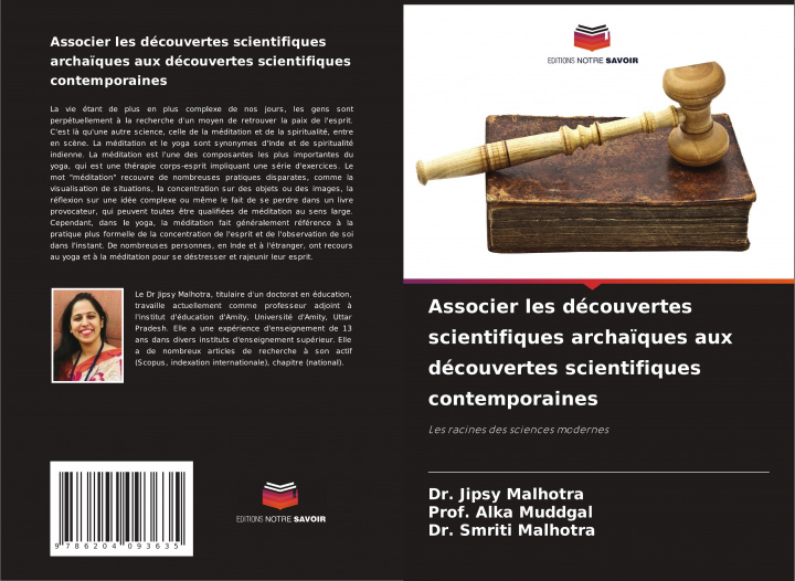Könyv Associer les decouvertes scientifiques archaiques aux decouvertes scientifiques contemporaines Alka Muddgal