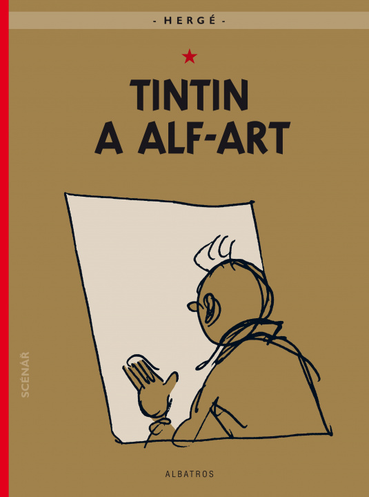 Kniha Tintinova dobrodružství Tintin a alf-art Hergé