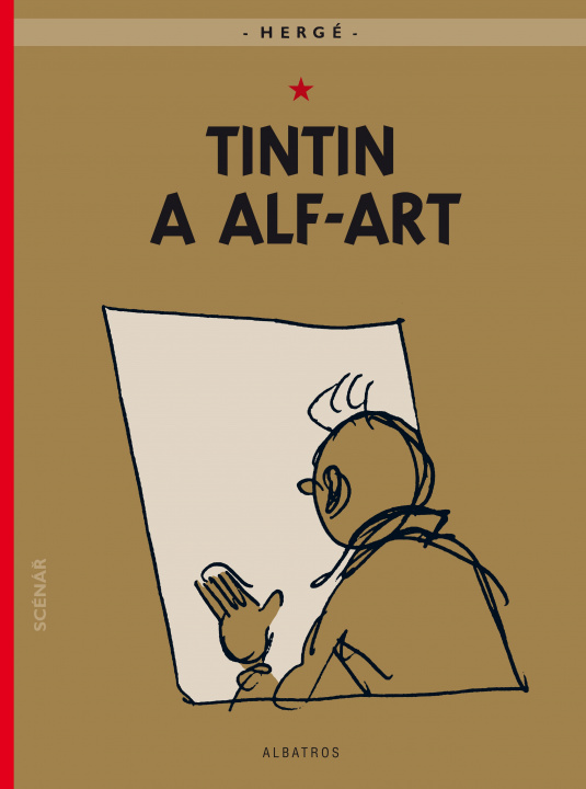 Książka Tintinova dobrodružství Tintin a alf-art Hergé