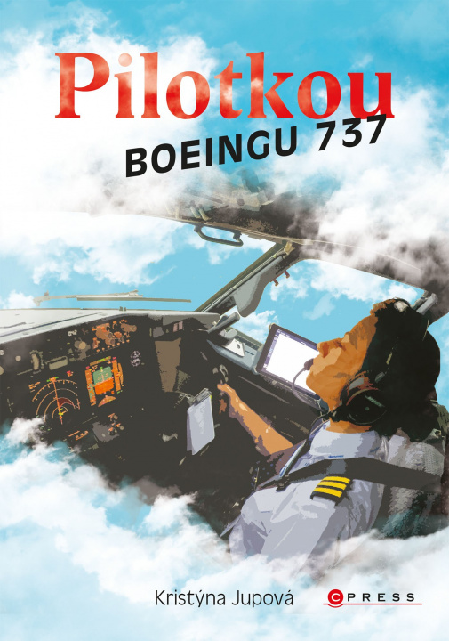Książka Pilotkou Boeingu 737 Kristýna Jupová