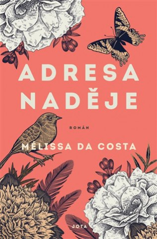 Kniha Adresa Naděje Mélissa Da Costa