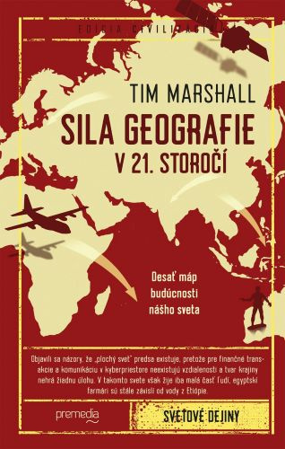Книга Sila geografie v 21. storočí Tim Marshall