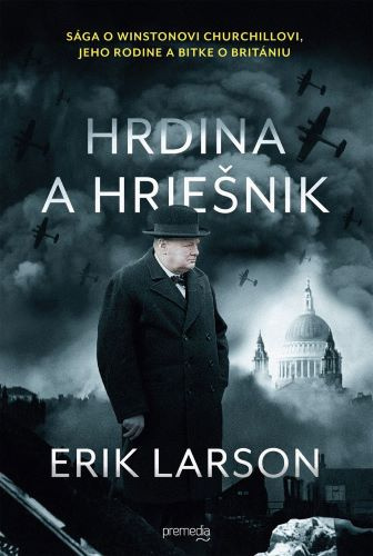Kniha Hrdina a hriešnik Erik Larson