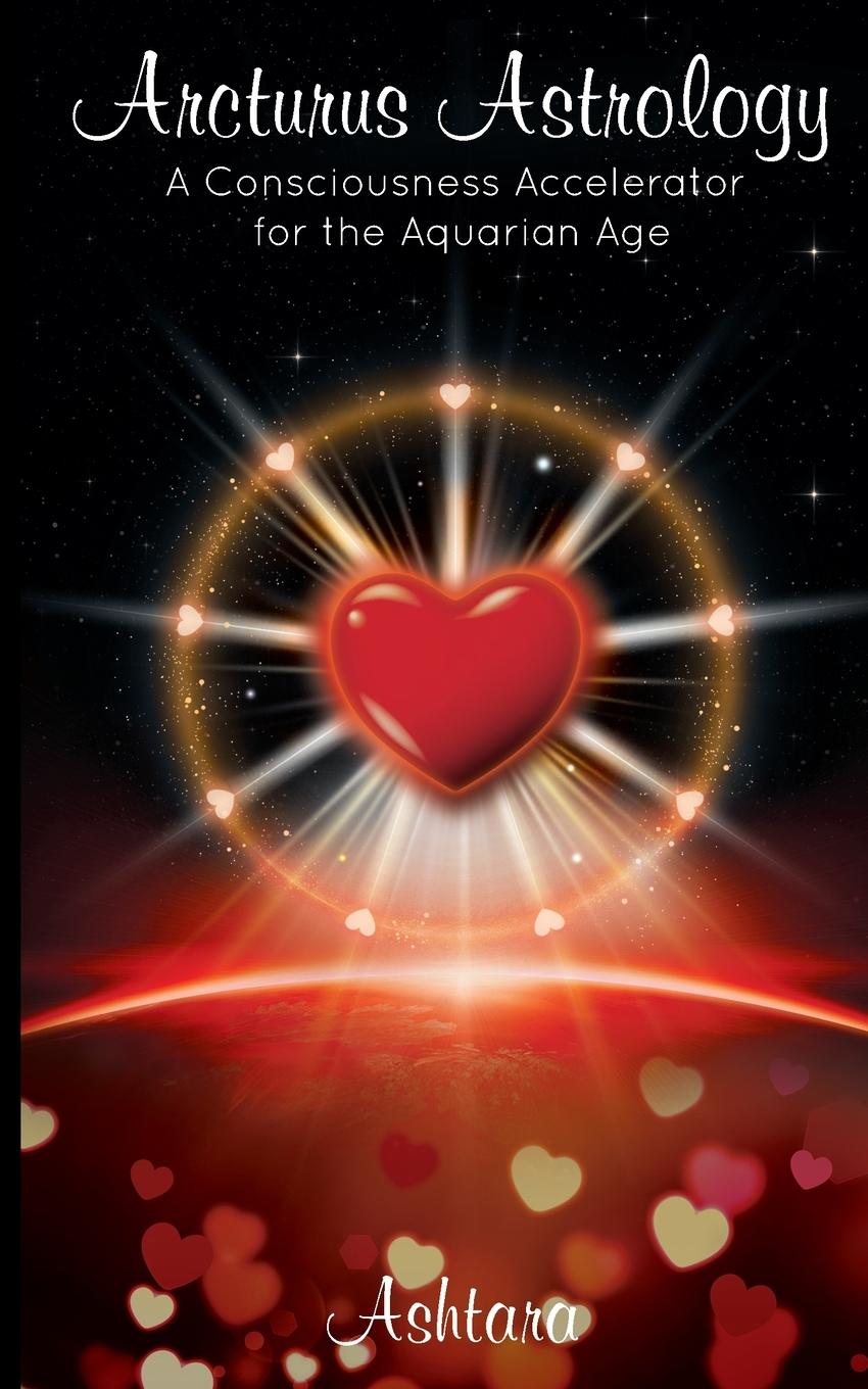 Book Arcturus Astrology Ashtara Ashtara