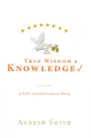 Knjiga True Wisdom & Knowledge 