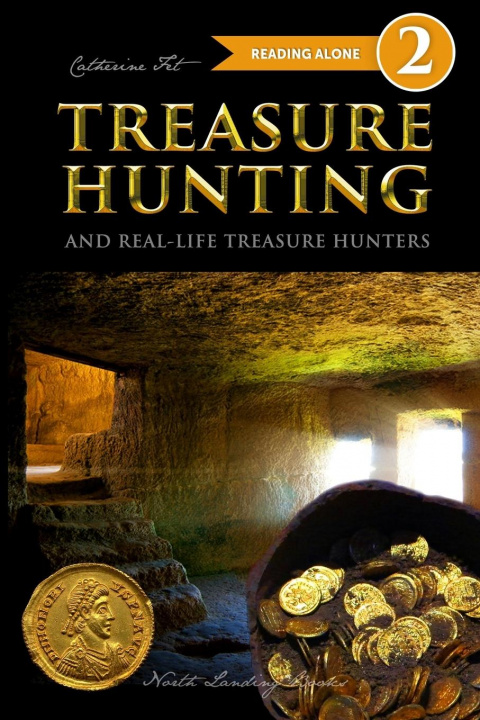 Kniha Treasure Hunting and Real-Life Treasure Hunters - Level 2 Reader 