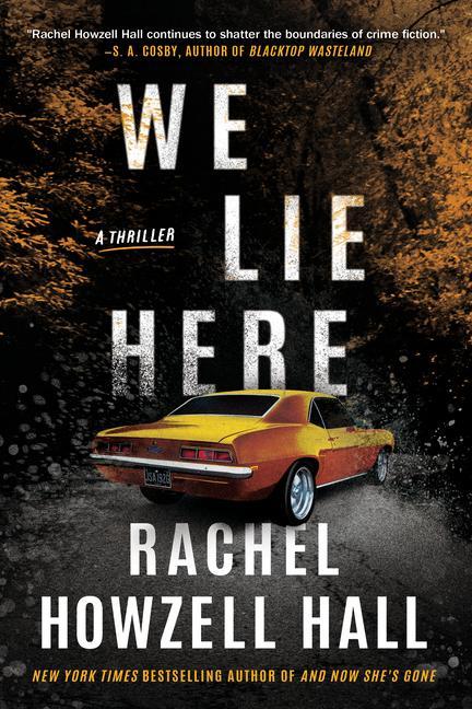 Book We Lie Here Hall Rachel Howzell