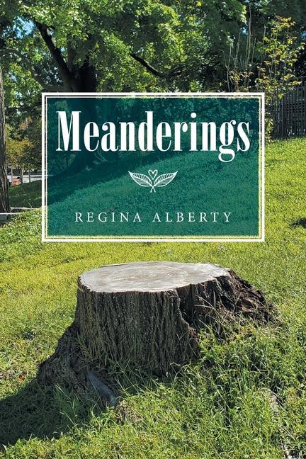 Book Meanderings Regina Alberty