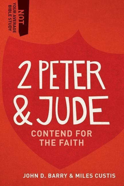Knjiga 2 Peter & Jude: Contend for the Faith Miles Custis