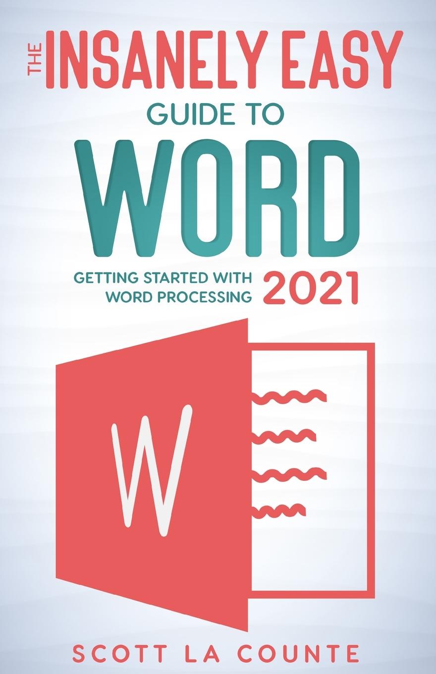 Книга Insanely Easy Guide to Word 2021 