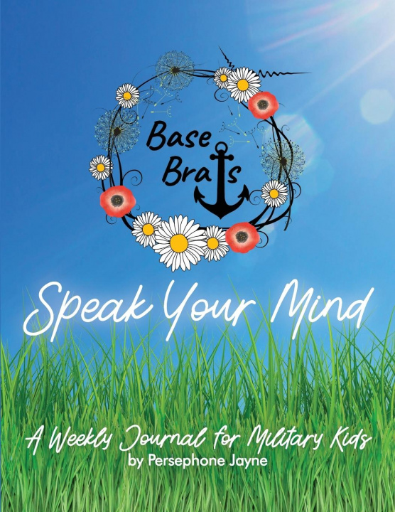 Βιβλίο Base Brats Speak Your Mind 