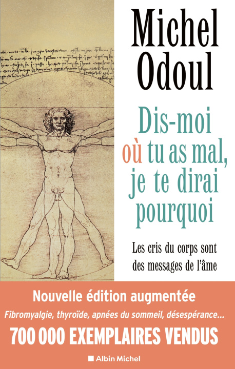 Kniha Dis-moi où tu as mal, je te dirai pourquoi - édition 2022 Michel Odoul
