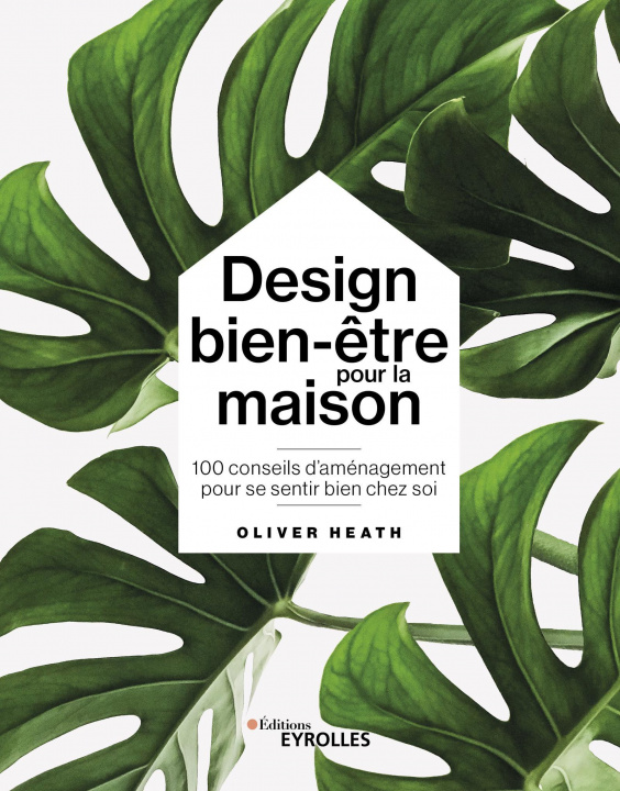 Книга Design bien-être pour la maison Heath