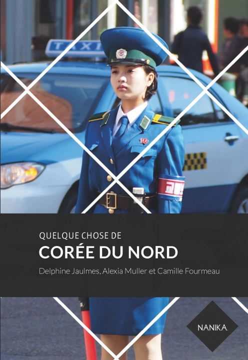Knjiga QUELQUE CHOSE DE COREE DU NORD MULLER ALEXIA