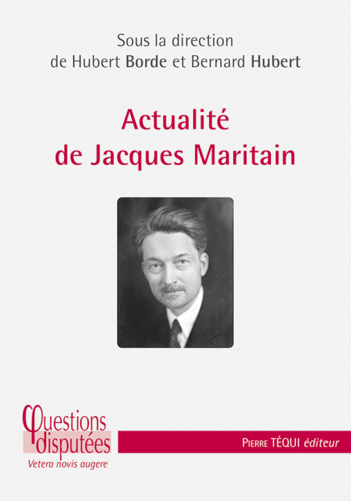 Knjiga Actualité de Jacques Maritain Bernard Hubert