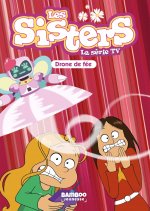 Könyv Les Sisters - La Série TV - Poche - tome 46 