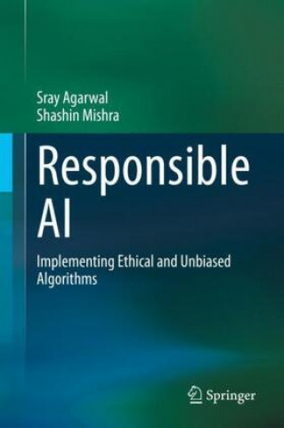 Knjiga Responsible AI Sray Agarwal