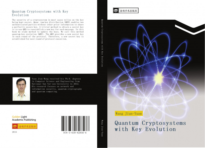 Knjiga Quantum Cryptosystems with Key Evolution 