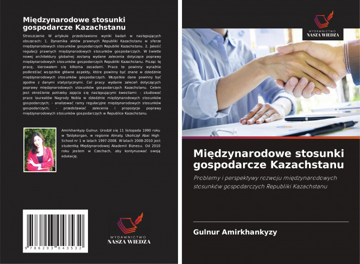Knjiga Międzynarodowe stosunki gospodarcze Kazachstanu Gulnur Amirkhankyzy