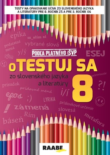 Kniha oTestuj sa zo slovenského jazyka a literatúry 8 Katarína Hincová