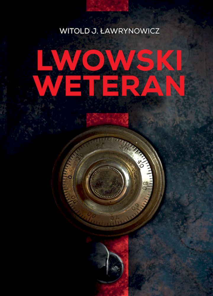 Knjiga Lwowski weteran Witold J. Ławrynowicz