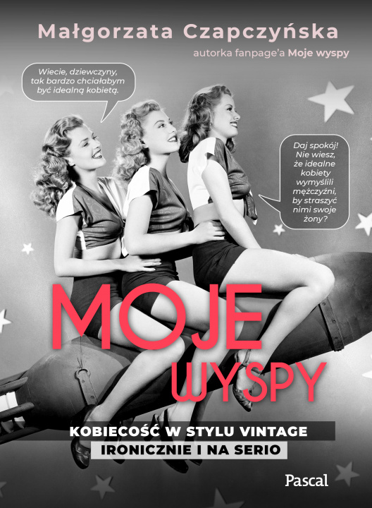 Buch Moje wyspy. Kobiecość w stylu vintage ironicznie i na serio Małgorzata Czapczyńska