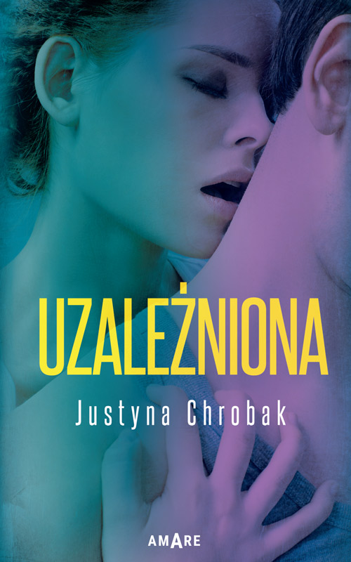 Buch Uzależniona Justyna Chrobak