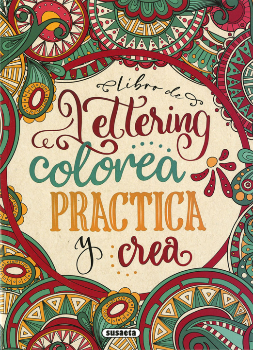 Book Libro de lettering. Colorea , practica y crea 