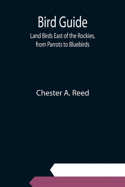 Knjiga Bird Guide Chester A. Reed