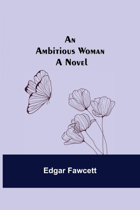 Knjiga Ambitious Woman Edgar Fawcett