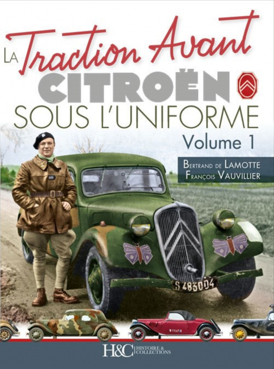 Knjiga La Traction sous l'uniforme BERTRAND DE LAMOTTE