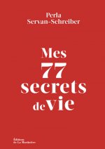 Книга Mes 77 secrets de vie Perla Servan-Schreiber