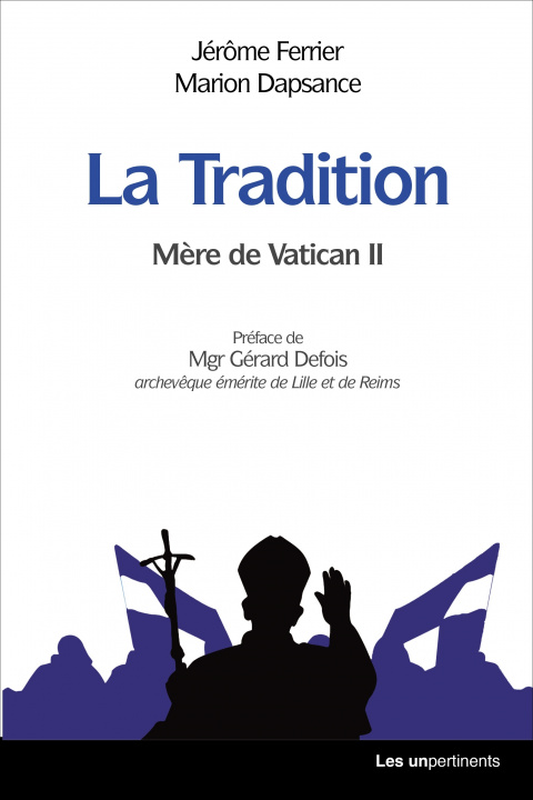 Kniha Tradition (La) : MEre de Vatican II Marion Dapsance