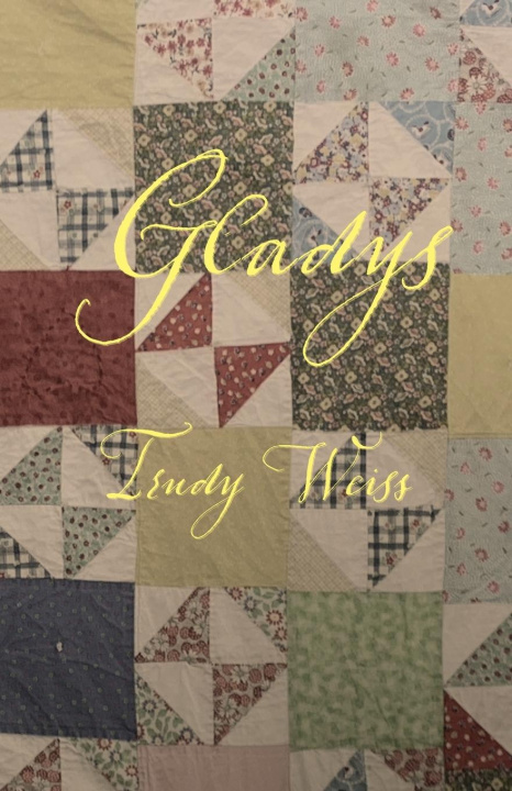 Kniha Gladys Trudy Weiss