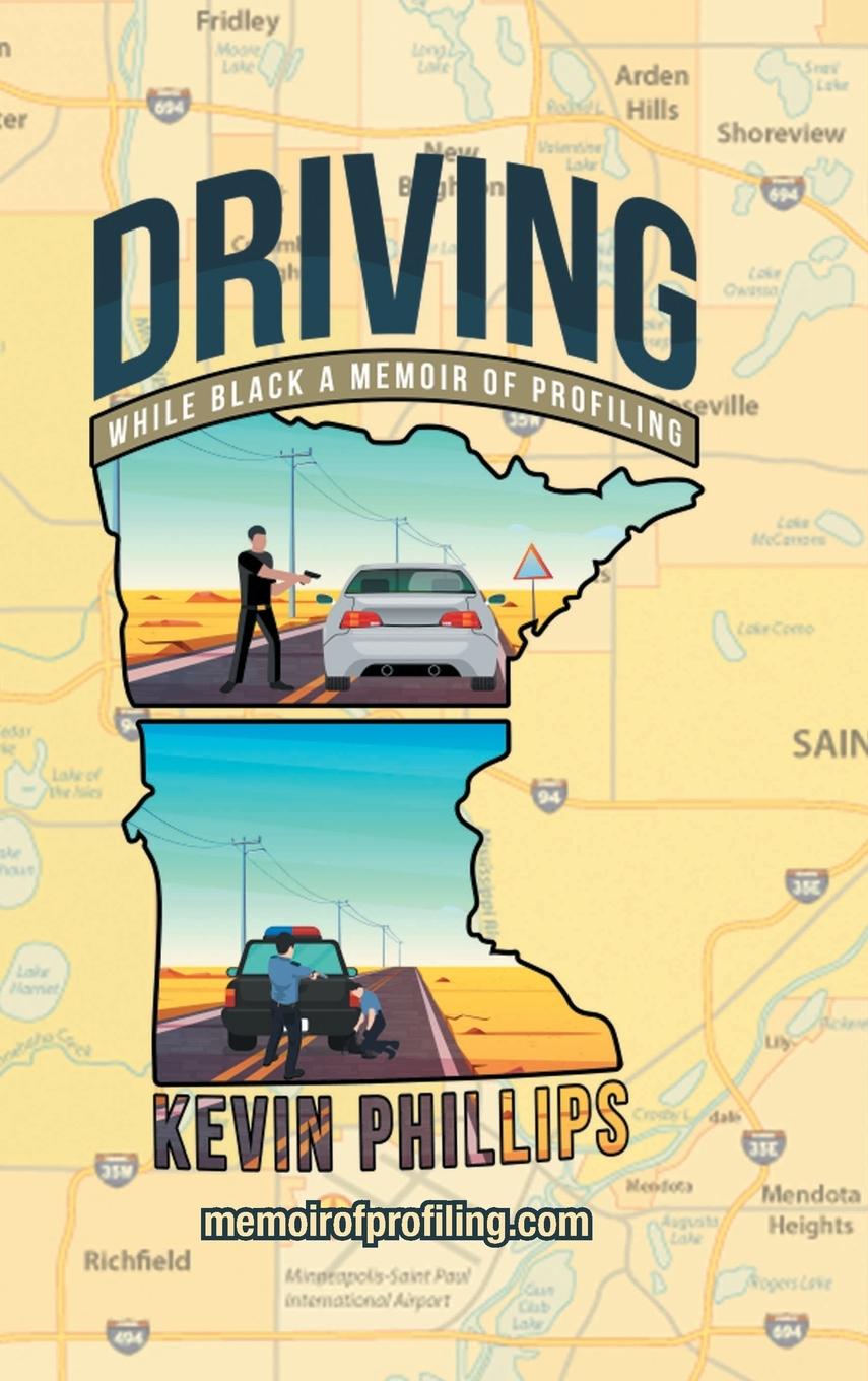 Knjiga Driving While Black Kevin J. Phillips