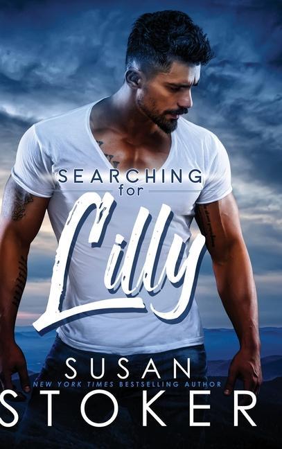 Knjiga Searching for Lilly Susan Stoker