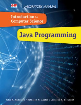 Knjiga Introduction to Computer Science: Java Programming Kathleen M. Austin