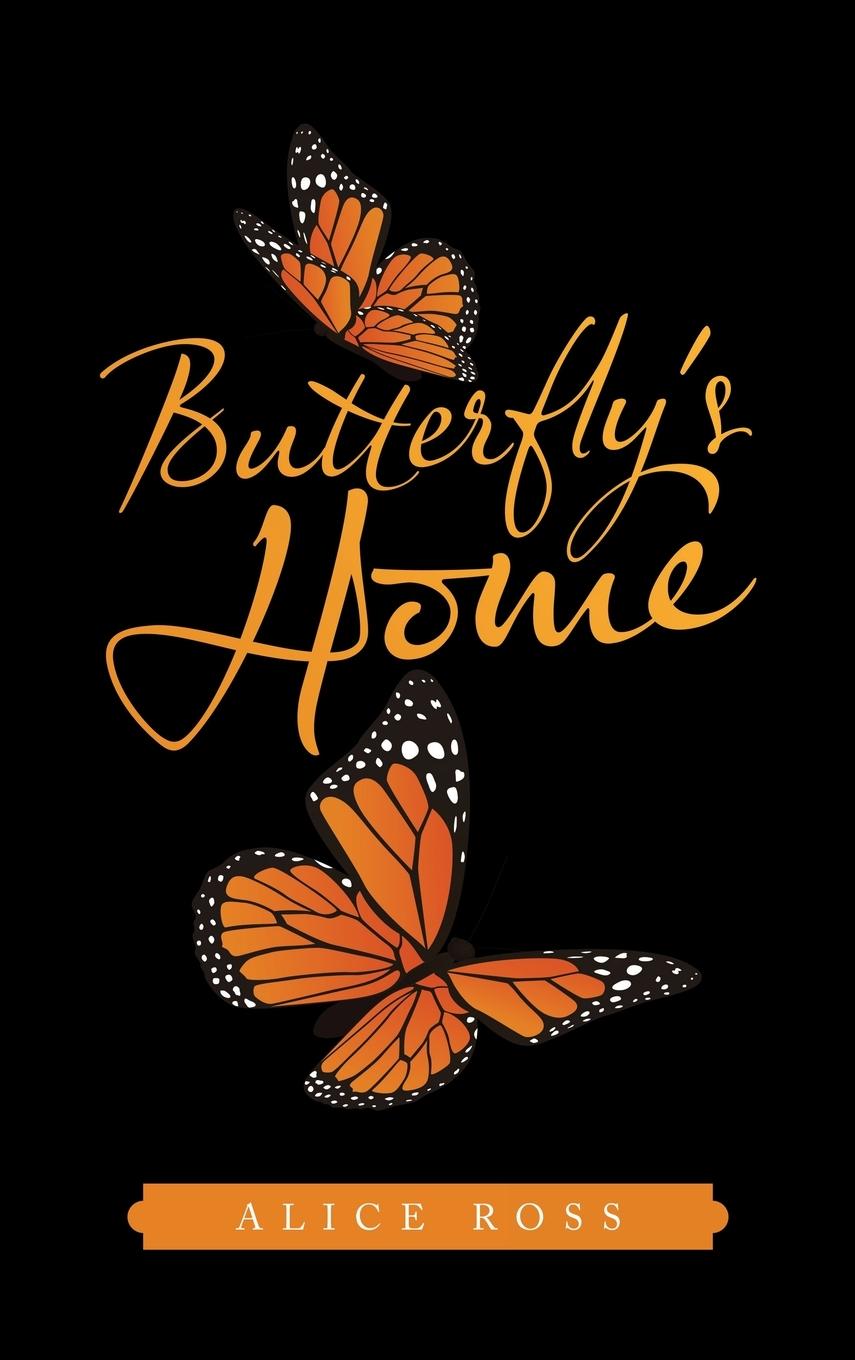 Knjiga Butterfly's Home Alice Ross