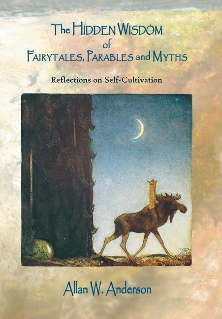 Carte Hidden Wisdom of Fairytales, Parables and Myths 