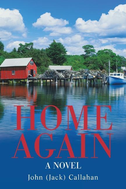 Knjiga Home Again John (Jack) Callahan