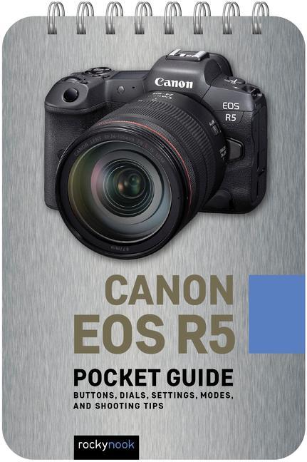 Книга Canon EOS R5: Pocket Guide 