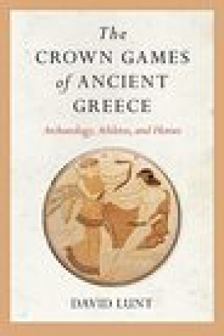 Kniha Crown Games of Ancient Greece 